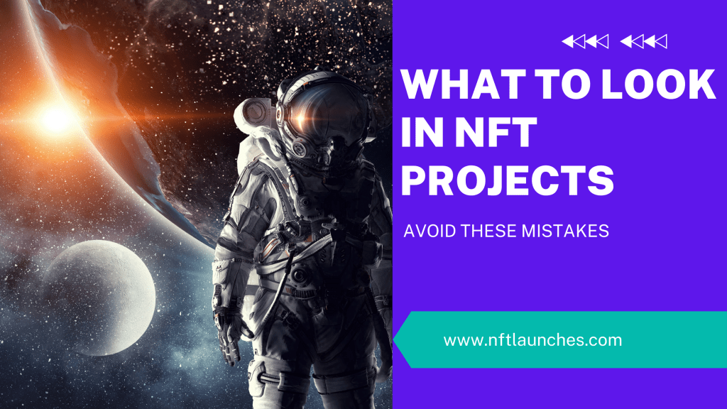 what to look in a nft project